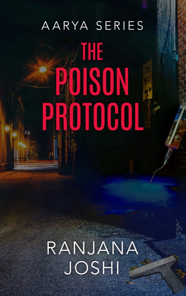 Cover of The Poison Protocol, book six in the Aarya Sarkar crime thriller series by Ranjana Joshi